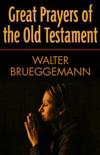 Great prayers of the old testament